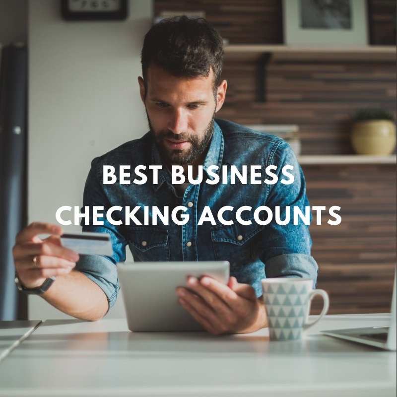Choosing the Best Commercial Checking Account