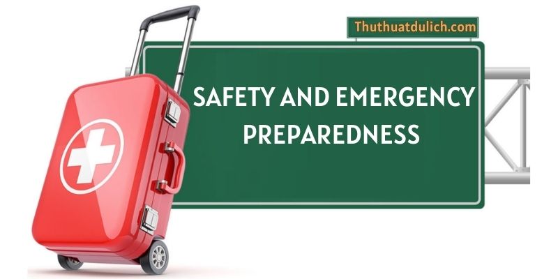 Safety and Emergency Preparedness